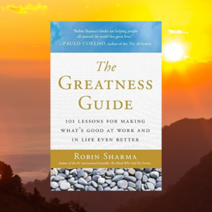 The Greatness Guide – Robin Sharma