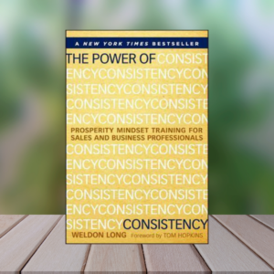 The Power of Consistency – Weldon Long