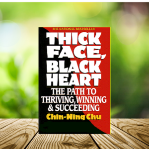 Thick Face, Black Heart – Chining Chu